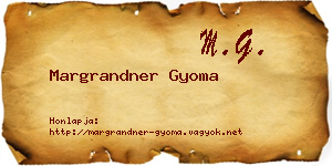 Margrandner Gyoma névjegykártya